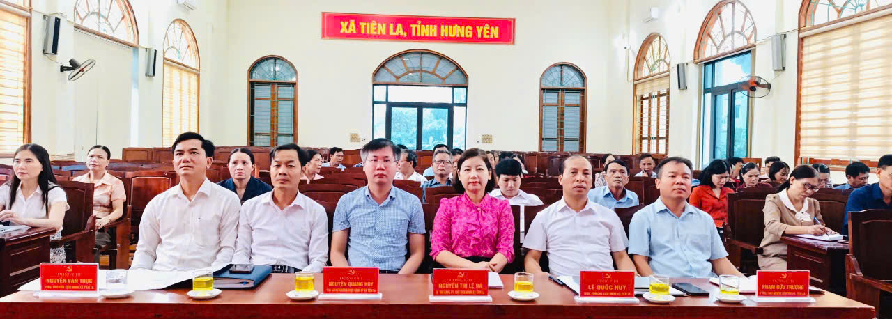 Xã Tiên La tham dự Hội nghị trực tuyến  sơ kết 01 năm vận hành mô hình tổng thể của hệ thống chính trị và mô hình chính quyền địa phương 03 cấp theo Công văn số 551-CV/TU ngày 28/6/2026 của Tỉnh ủy Hưng Yên.