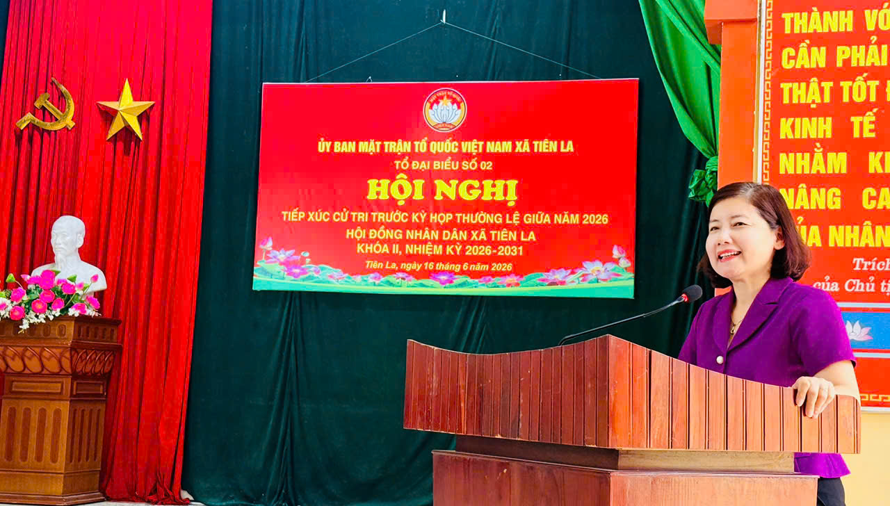 Hội nghị tiếp xúc cử tri trước kỳ họp thường lệ giữa năm 2026 Hội đồng Nhân dân xã Tiên La, khóa II, nhiệm kỳ 2026- 2031