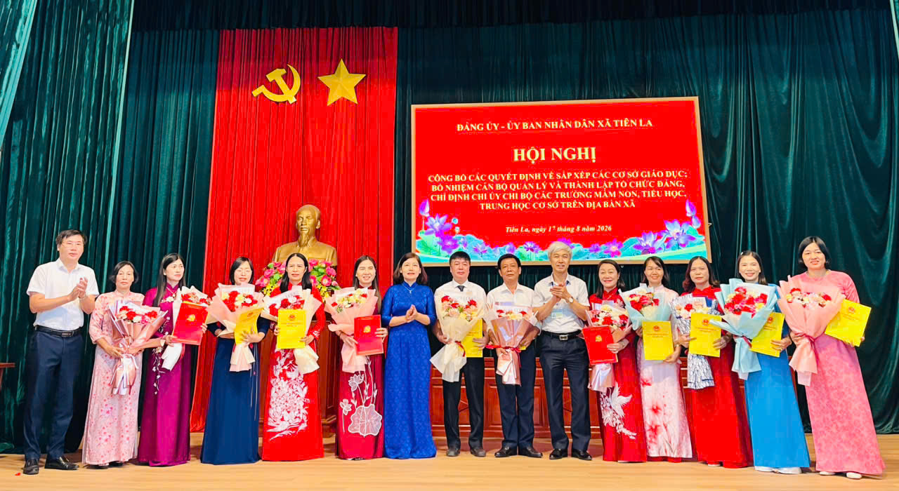 Hội nghị công bố các quyết định về sắp xếp cơ sở giáo dục, công tác cán bộ và tổ chức Đảng tại các trường học trên địa bàn xã Tiên La