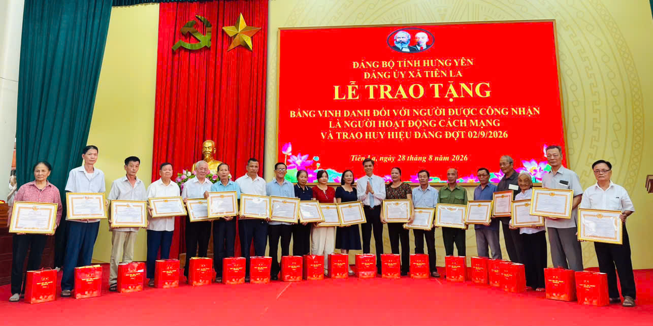 XÃ TIÊN LA TỔ CHỨC LỄ TRAO TẶNG BẰNG VINH DANH ĐỐI VỚI NGƯỜI ĐƯỢC CÔNG NHẬN LÀ NGƯỜI HOẠT ĐỘNG CÁCH MẠNG VÀ HUY HIỆU ĐẢNG ĐỢT 2/9/2026