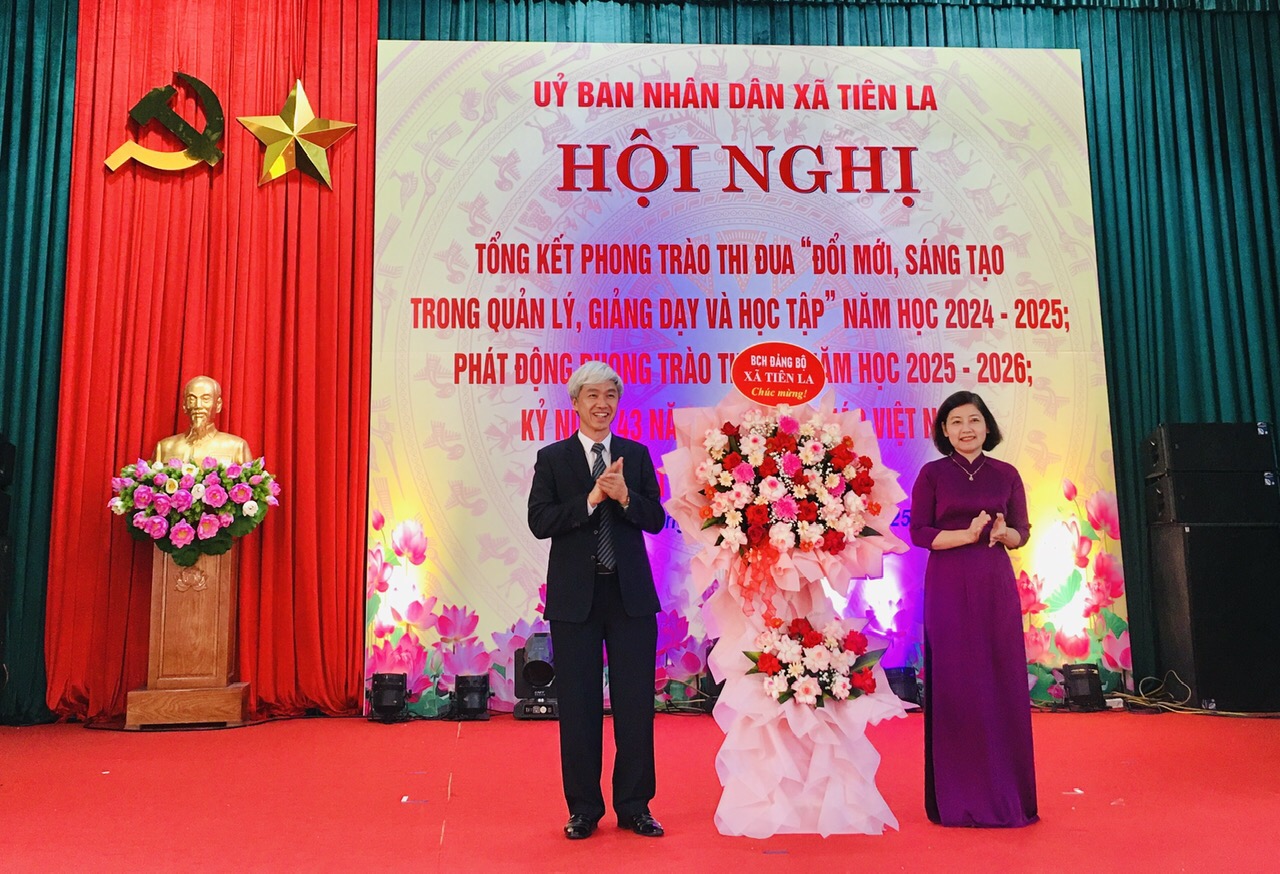 Xã Tiên La tổ chức Hội nghị tổng kết phong trào thi đua “Đổi mới, sáng tạo trong quản lý, giảng dạy và học tập” năm học 2024-2025; Phát động phong trào thi đua năm học 2025-2026; Kỷ niệm 43 năm Ngày Nhà giáo Việt Nam (20/11/1982 - 20/11/2025)