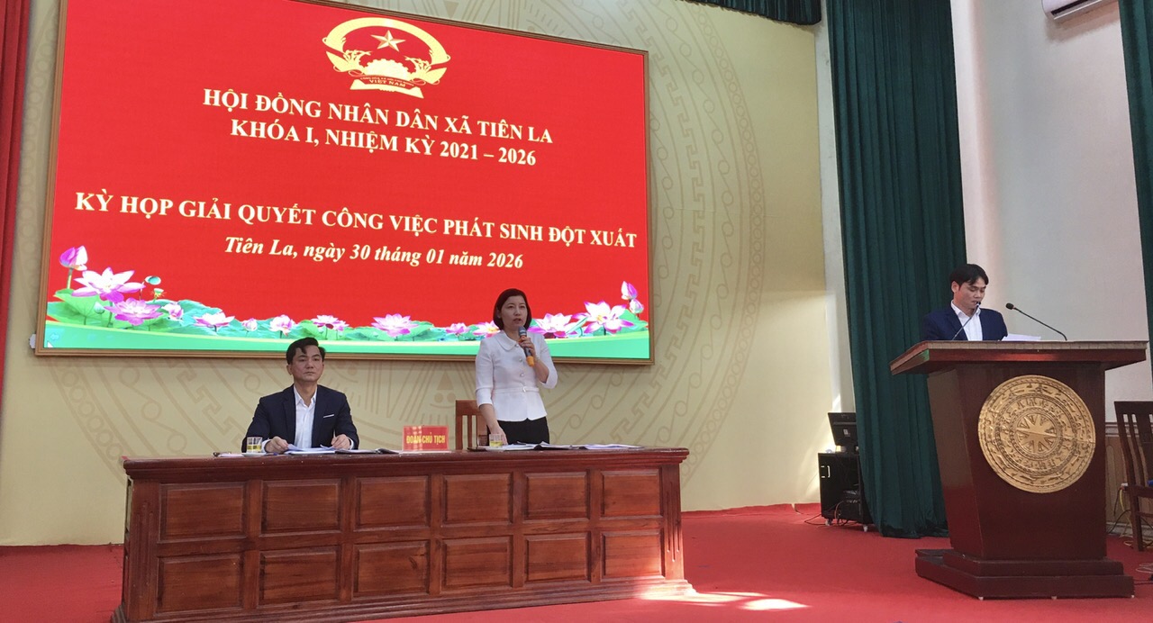 HĐND xã Tiên La khóa I, nhiệm kỳ 2021-2026 tổ chức kỳ họp phát sinh đột xuất