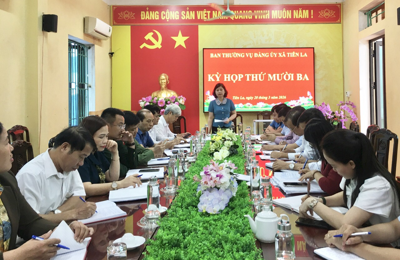 BTV Đảng ủy xã Tiên La họp kỳ thứ mười ba