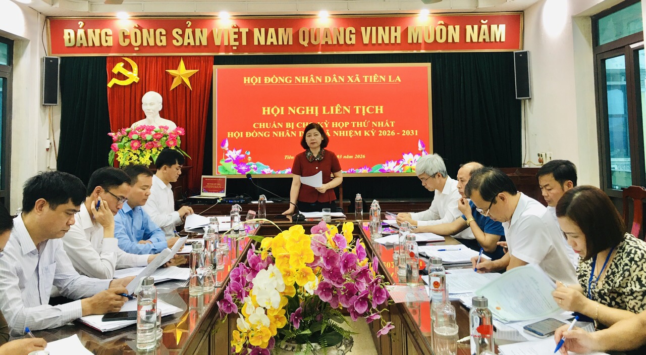 Hội  nghị Liên tịch chuẩn bị kỳ họp thứ nhất, HĐND xã khóa II, nhiệm kỳ 2026-2031